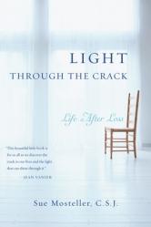  Light Through the Crack: Life After Loss 