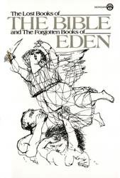  The Lost Books of the Bible and the Forgotten Books of Eden 