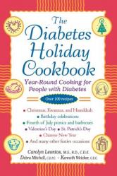  The Diabetes Holiday Cookbook: Year-Round Cooking for People with Diabetes 