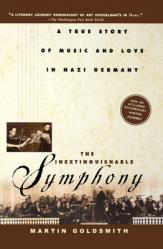  The Inextinguishable Symphony: A True Story of Music and Love in Nazi Germany 