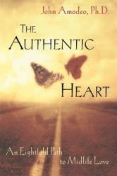  The Authentic Heart: An Eightfold Path to Midlife Love 