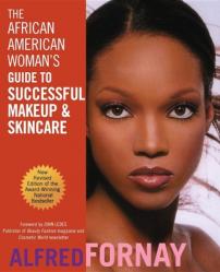  The African American Woman\'s Guide to Successful Makeup and Skincare 