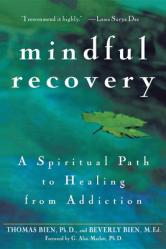  Mindful Recovery: A Spiritual Path to Healing from Addiction 