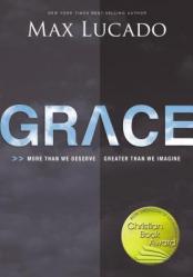  Grace: More Than We Deserve, Greater Than We Imagine 