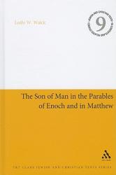  The Son of Man in the Parables of Enoch and in Matthew 