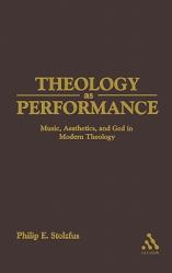  Theology as Performance: Music, Aesthetics, and God in Western Thought 