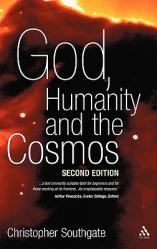  God, Humanity and the Cosmos - 2nd Edition: A Companion to the Science-Religion Debate 