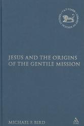  Jesus and the Origins of the Gentile Mission 