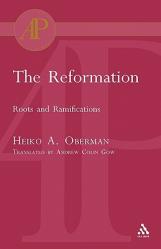  The Reformation: Roots and Ramifications 