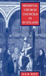  Medieval Church Councils in Scotland 