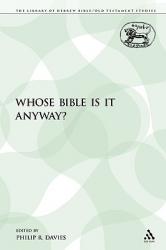  Whose Bible Is It Anyway? 