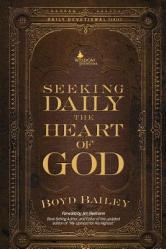  Seeking Daily the Heart of God 