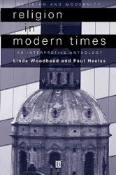  Religion in Modern Times: An Interpretive Anthology 