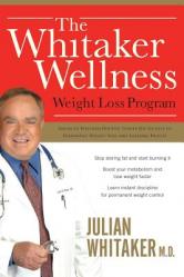  The Whitaker Wellness Weight Loss Program 