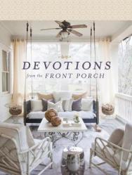  Devotions from the Front Porch: Experiencing Peaceful Moments with God 