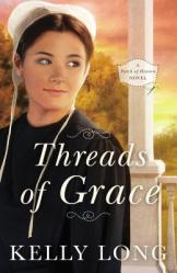  Threads of Grace: A Patch of Heaven Novel 