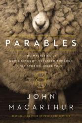  Parables: The Mysteries of God\'s Kingdom Revealed Through the Stories Jesus Told 