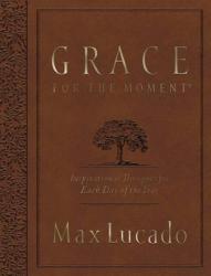  Grace for the Moment Volume I, Large Text Flexcover: Inspirational Thoughts for Each Day of the Year 