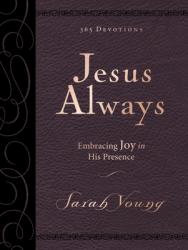  Jesus Always, Large Text Leathersoft, with Full Scriptures: Embracing Joy in His Presence (a 365-Day Devotional) 