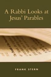  A Rabbi Looks at Jesus\' Parables 