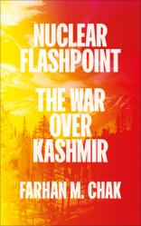  Nuclear Flashpoint: The War Over Kashmir 