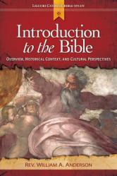  Introduction to the Bible: Overview, Historical Context, and Cultural Perspectives 