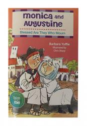  Monica and Augustine: Blessed Are They Who Mourn 