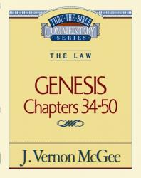  Thru the Bible Vol. 03: The Law (Genesis 34-50): 3 