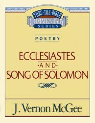  Thru the Bible Vol. 21: Poetry (Ecclesiastes/Song of Solomon): 21 