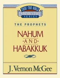  Thru the Bible Vol. 30: The Prophets (Nahum/Habakkuk): 30 