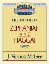  Thru the Bible Vol. 31: The Prophets (Zephaniah/Haggai): 31 