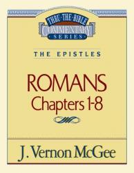  Thru the Bible Vol. 42: The Epistles (Romans 1-8): 42 