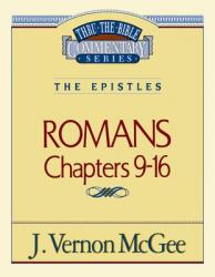  Thru the Bible Vol. 43: The Epistles (Romans 9-16): 43 