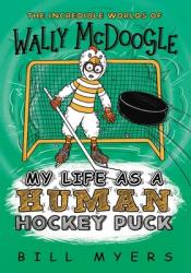  My Life as a Human Hockey Puck 