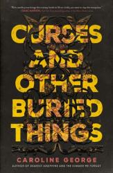  Curses and Other Buried Things 