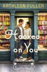  Hooked on You: A Sweet, Small-Town Romance with an Adorable Opposites-Attract Couple 