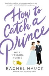  How to Catch a Prince 