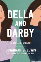  Della and Darby: A Novel of Sisters 