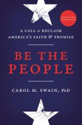  Be the People: A Call to Reclaim America\'s Faith and Promise 