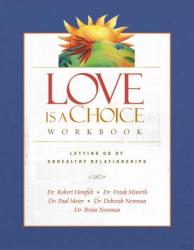  Love Is a Choice Workbook: Letting Go of Unhealthy Relationships 