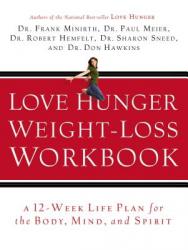  Love Hunger Weight-Loss Workbook 