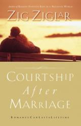  Courtship After Marriage: Romance Can Last a Lifetime 