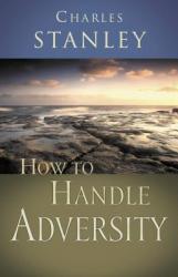  How to Handle Adversity 