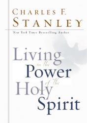  Living in the Power of the Holy Spirit 