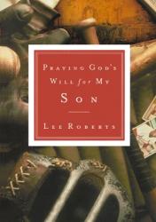  Praying God\'s Will for My Son 