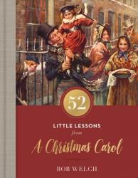  52 Little Lessons from a Christmas Carol 