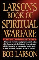  Larson\'s Book of Spiritual Warfare 