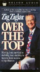  Over the Top: Moving from Survival to Stability, from Stability to Success, from Success to Significance 