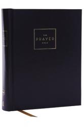  The Prayer Bible: Pray God\'s Word Cover to Cover (Nkjv, Hardcover, Red Letter, Comfort Print) 