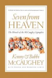  Seven from Heaven: The Miracle of the McCaughey Septuplets 